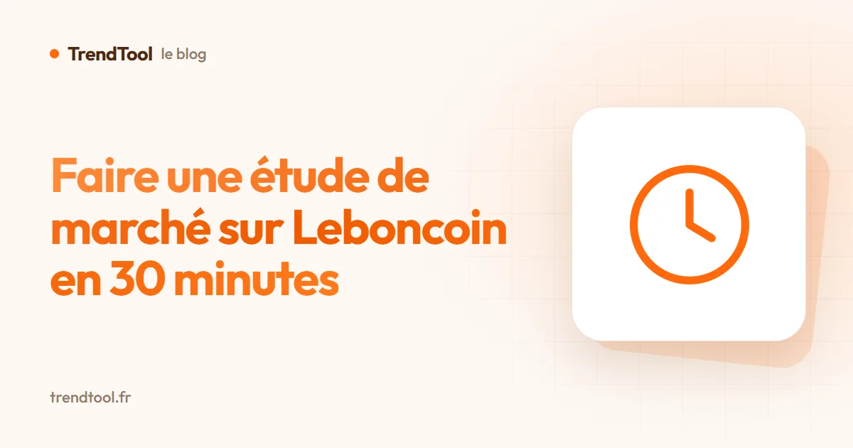Faire une étude de marché sur Leboncoin en 30 minutes